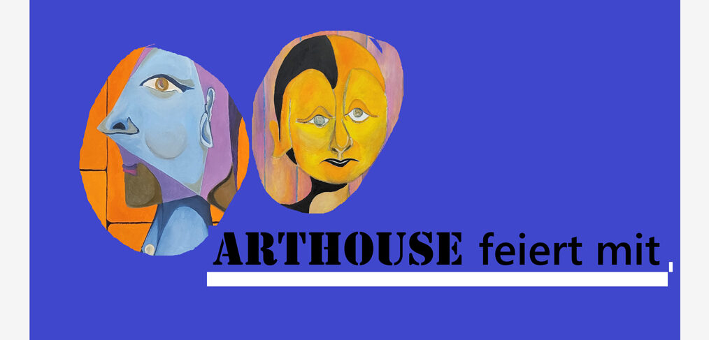 Arthouse feiert mit